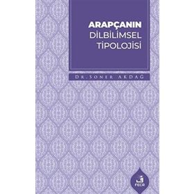 Fecr Yayınları Arapçanın Dilbilimsel Tipolojisi - Fecr Yayınları
