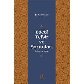 Fecr Yayınları - Edebi Tefsir ve Sorunları