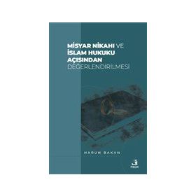 Fecr Yayınları Misyar Nikahı ve İslam Hukuku Açısından Değerlendirilmesi