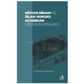 Fecr Yayınları Misyar Nikahı ve İslam Hukuku Açısından Değerlendirilmesi