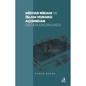 Fecr Yayınları Misyar Nikahı ve İslam Hukuku Açısından Değerlendirilmesi