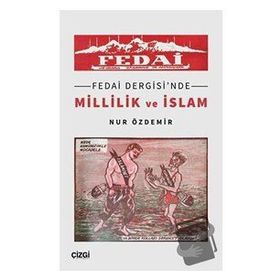 Fedai Dergisi`nde Millilik ve İslam Çizgi Kitabevi Yayınları