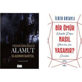Fedailerin Kalesi Alamut - Vladimir Bartol - Bir Ömür Nasıl Yaşanır - İlber Ortaylı