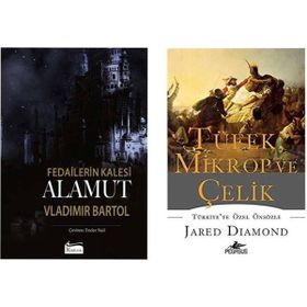 Fedailerin Kalesi Alamut - Vladimir Bartol - Tüfek Mikrop ve Çelik - Jared Diamond
