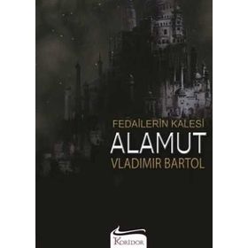 Fedailerin Kalesi Alamut - Vladimir Bartol