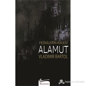 Fedailerin Kalesi Alamut - Vladimir Bartol