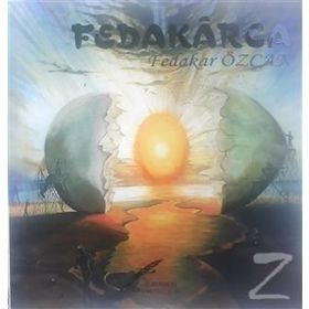 Fedakarca - Fedakar Özcan