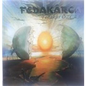 Fedakarca - Fedakar Özcan