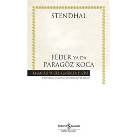 Feder Ya Da Paragöz Koca - Henri Beyle Stendhal