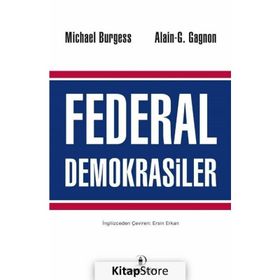 Federal Demokrasiler - Michael Burgess Alain-G. Gagnon