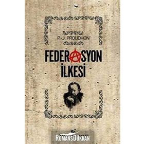 Federasyon İlkesi - Pierre-Joseph Proudhon