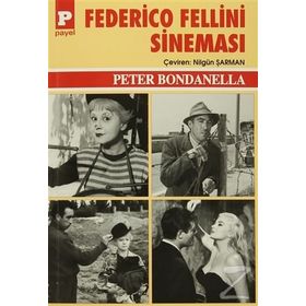 Federico Fellini Sineması - Peter Bondanella