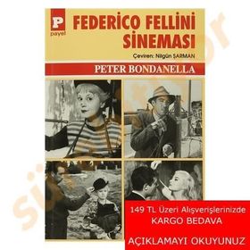 Federico Fellini Sineması - Peter Bondanella