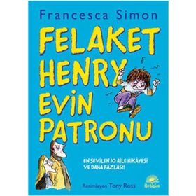 FELAKET HENRY EVIN PATRONU - FRANCESCA SIMON
