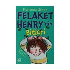 Felaket Henry´nin Bitleri - Francesca Simon