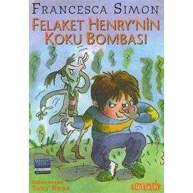 FELAKET HENRY´NIN KOKU BOMBASI - FRANCESCA SIMON