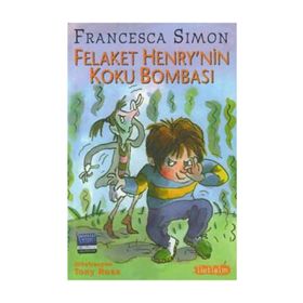 FELAKET HENRY´NIN KOKU BOMBASI - FRANCESCA SIMON