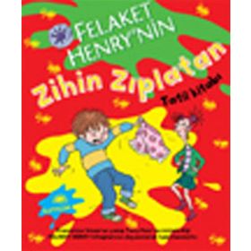 FELAKET HENRY´NIN ZIHIN ZIPLATAN TATIL KİTABI - FRANCESCA SIMON