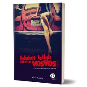 Felaket Tellalı Kırmızı Vosvos - Mert Caner