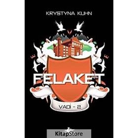 Felaket - Vadi 2 - Krystyna Kuhn