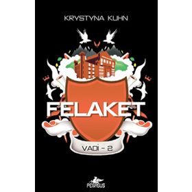 Felaket - Vadi 2 - Krystyna Kuhn