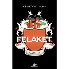 Felaket - Vadi 2 - Krystyna Kuhn