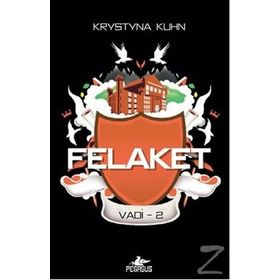 Felaket - Vadi 2 - Krystyna Kuhn