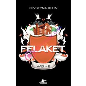 Felaket - Vadi 2 - Krystyna Kuhn