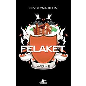 Felaket - Vadi 2 - Krystyna Kuhn