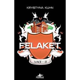 Felaket - Vadi 2 - Krystyna Kuhn