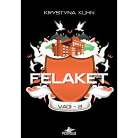 Felaket - Vadi 2 - Krystyna Kuhn