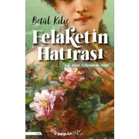 Felaketin Hatırası İnkılap Kitabevi