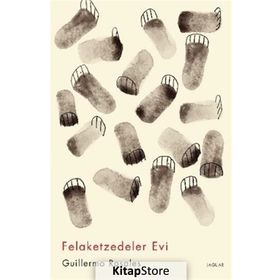 Felaketzedeler Evi - Guillermo Rosales