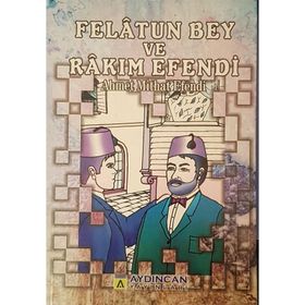 FELATUN BEY VE RAKIM EFENDI - AHMET MITHAT EFENDI (ISBN:9789756378106)