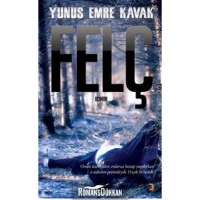 Felç - Yunus Eme Kavak