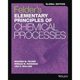 Felders Elementary Principles of Chemical Processes - Kolektif
