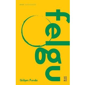 Felgu - Gülşen Funda