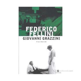 FELLINI - GIOVANNI GRAZZINI