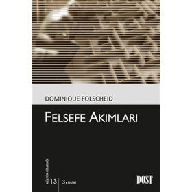 FELSEFE AKIMLARI - DOMINIQUE FOLSCHEID