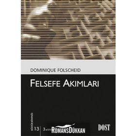 FELSEFE AKIMLARI - DOMINIQUE FOLSCHEID