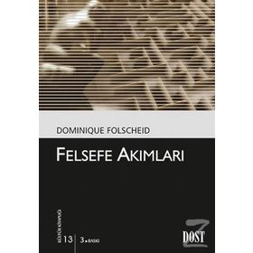 FELSEFE AKIMLARI - DOMINIQUE FOLSCHEID