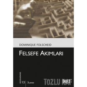 FELSEFE AKIMLARI - DOMINIQUE FOLSCHEID