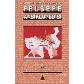 Felsefe Ansiklopedisi 4 - Ahmet Cevizci