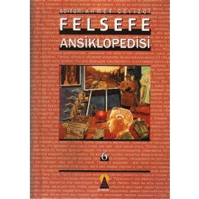 FELSEFE ANSIKLOPEDISI 6 - AHMET CEVIZCI