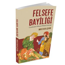 Felsefe Bayiliği - Mustafa Çevik