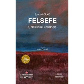 Felsefe: Çok Kısa Bir Başlangıç - Edward Craig