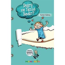 FELSEFE DEDEKTIFI SERISI - 2 DOĞRU VE YALNIŞ NEDIR? - KURTUL GÜLENÇ