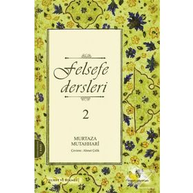 FELSEFE DERSLERI 2 - MURTAZA MUTAHHARI