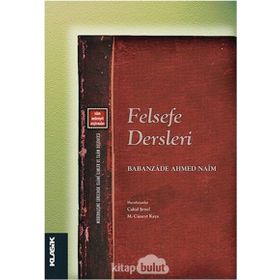 Felsefe Dersleri - babanzade ahmet naim
