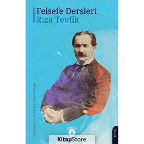 FELSEFE DERSLERI - RIZA TEVFIK